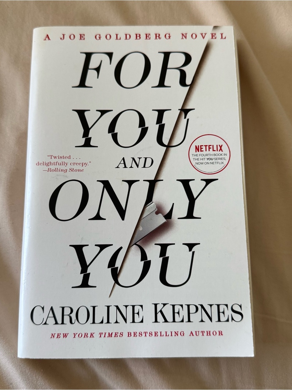 For You and Only You by - Caroline Kepnes